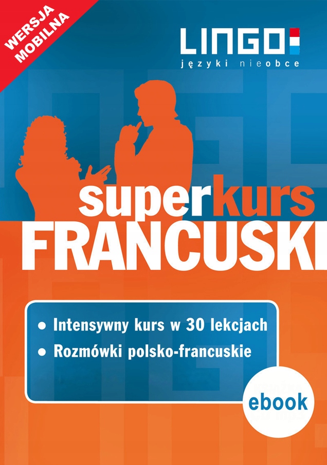 (e-book) Francuski. Superkurs (kurs + rozmówki). Wersja mobilna