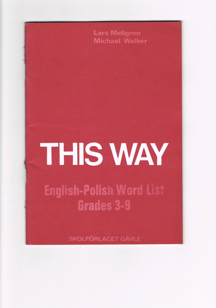 Mellgren Walker This way English-Polish Word List