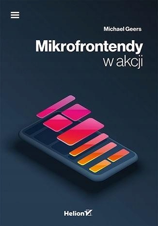 MIKROFRONTENDY W AKCJI, MICHAEL GEERS