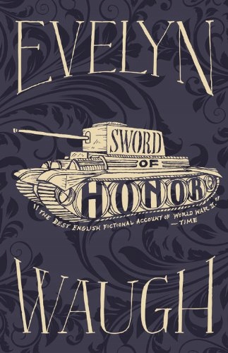 Evelyn Waugh - Sword of Honor