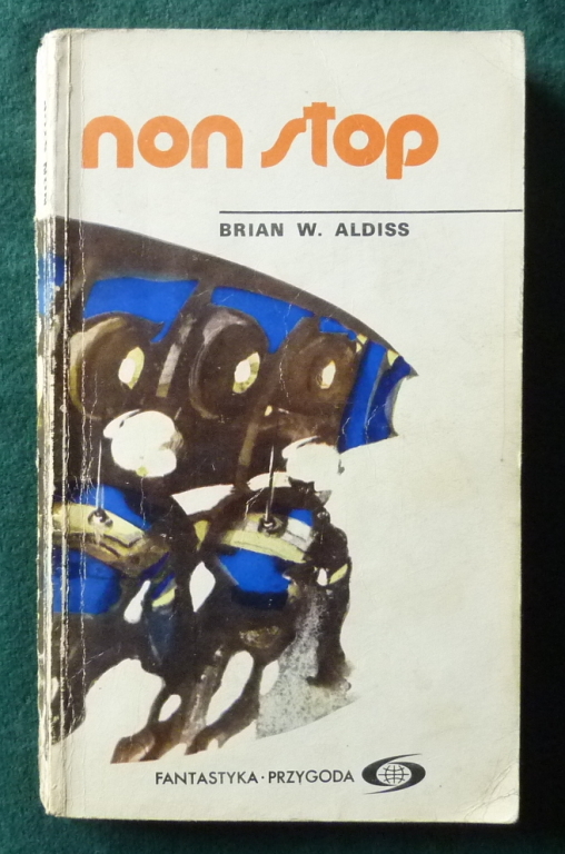 B. W. Aldiss - Non Stop