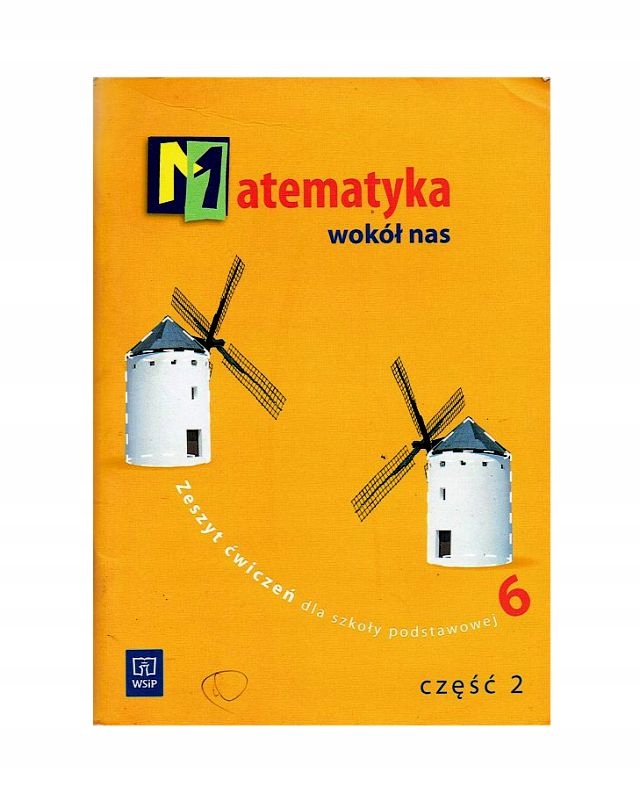 Matematyka Wokół Nas Zeszyt ćwiczeń Klasa 6 Część 1 Odpowiedzi Matematyka wokół nas 6 zeszyt ćwiczeń WSIP klasa 6 - 12428025631