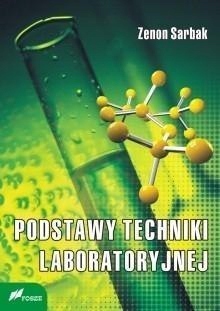 Podstawy techniki laboratoryjnej Zenon Sarbak