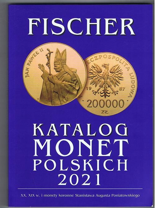 Katalog monet Polskich XX - XIX w - FISCHER 2021