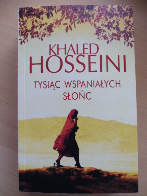 Tysiąc wspaniałych słońc - Khaled Hosseini