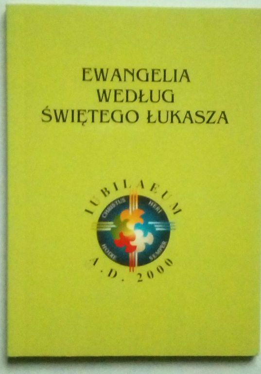 Ewangelia według świętego Łukasza A. D. 2000