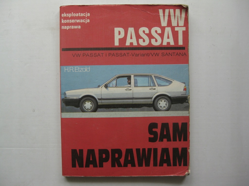 VW Passat B2 Sam naprawiam VW Santana 80-88 Budowa