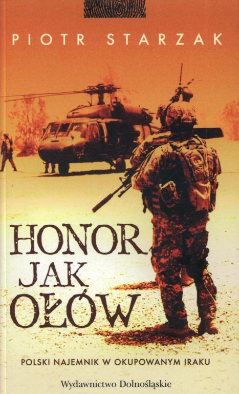 Piotr Starzak - HONOR JAK OŁÓW