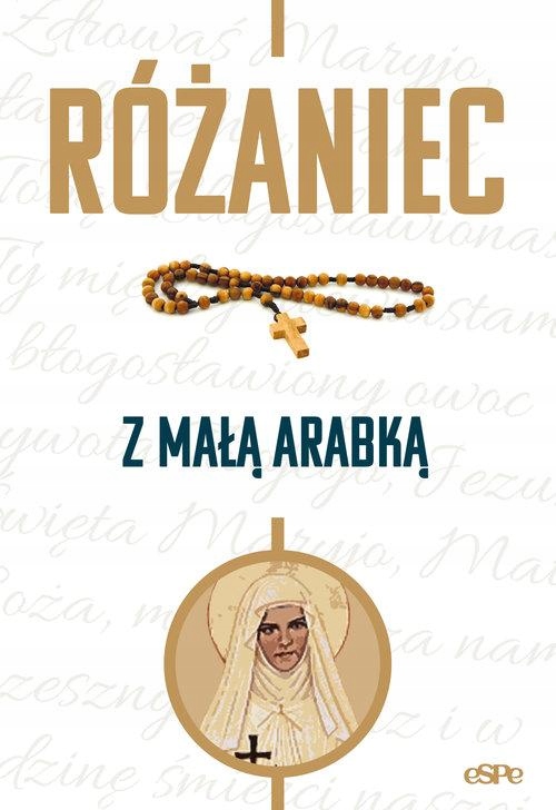 RÓŻANIEC Z MAŁĄ ARABKĄ, MAZUR DOROTA