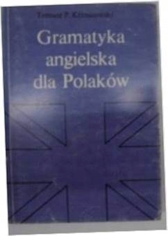 Gramatyka angielska dla Polaków - T.p.Krzeszowski