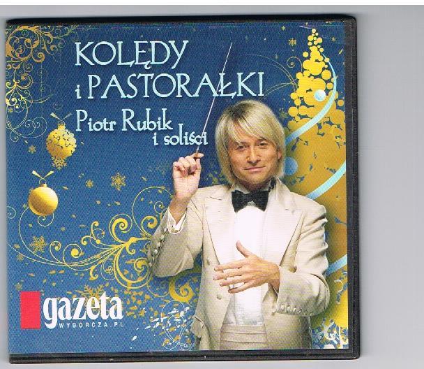 KOLĘDY I PASTORAŁKI - PIOTR RUBIK I SOLIŚCI