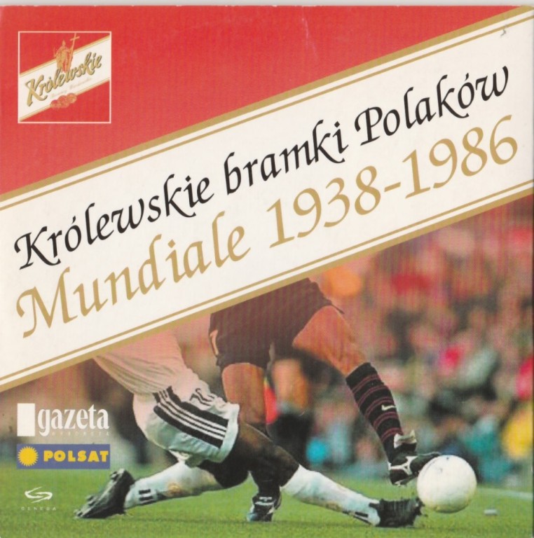 CD Mundiale 1938-86 (bramki Polaków) + FIFA 2002