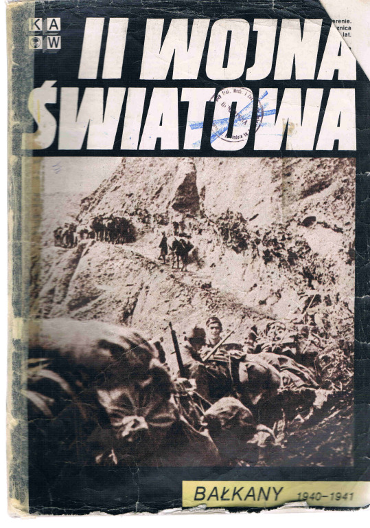 BAŁKANY 1940 - 1941  *  II WOJNA ŚWIATOWA