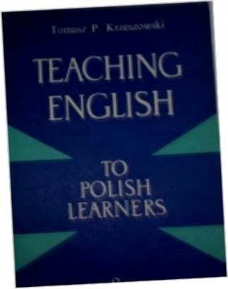 Teaching English - T P Krzeszowski