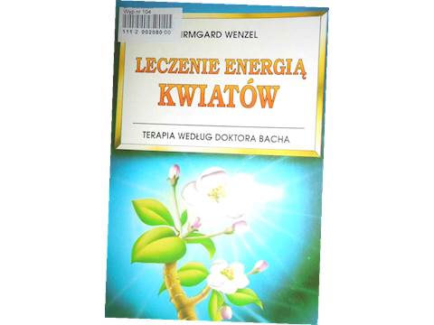 Leczenie Energia Kwiatow Terapia Wenzel 24h Wys 7411798067 Oficjalne Archiwum Allegro