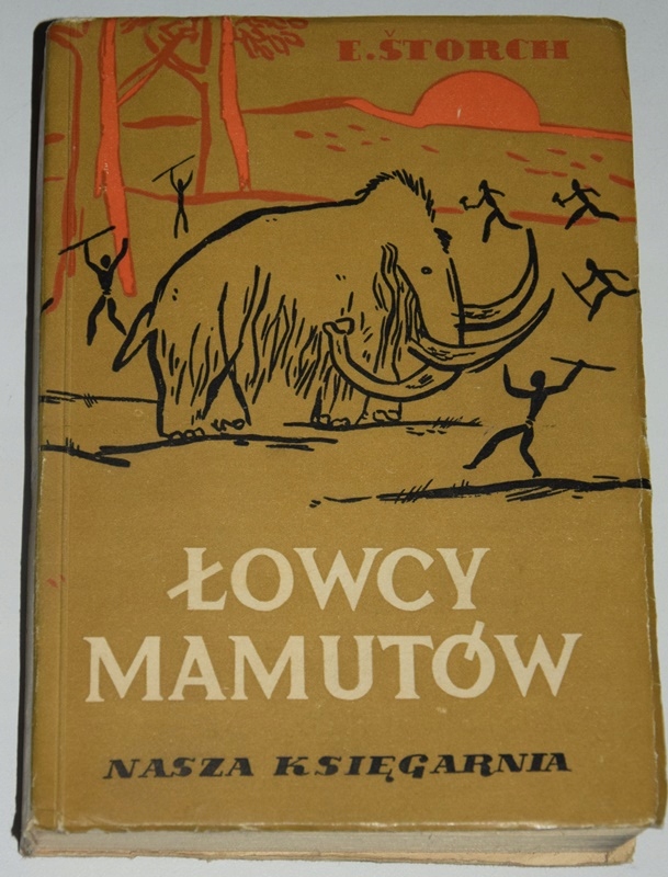 EDWARD STORCH, ŁOWCY MAMUTÓW