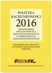 POLITYKA RACHUNKOWOŚCI 2016 Z KOMENTARZEM DO PLA..
