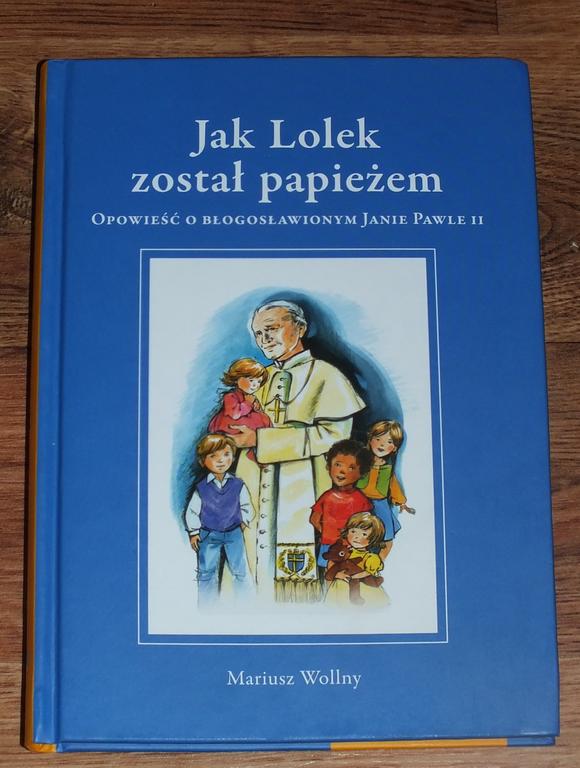 JAK LOLEK ZOSTAŁ PAPIEŻEM