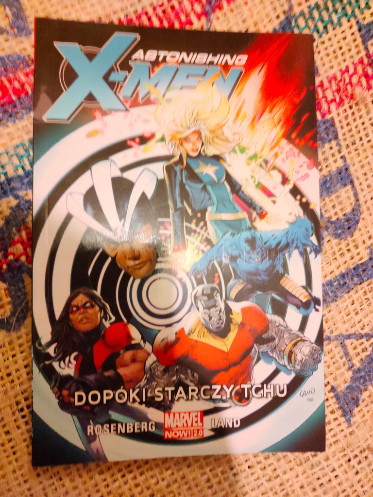 Dopóki starczy tchu - Astonishing X-Men Tom 3 Greg Land, Matthew Rosenberg