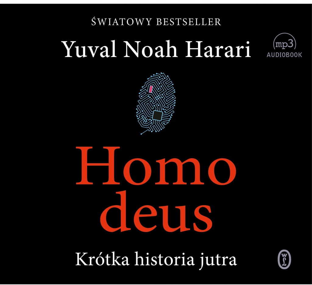 Homo Deus Krótka Historia Jutra