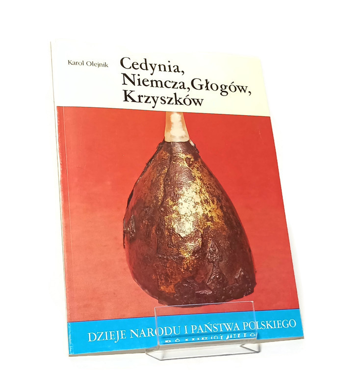 CEDYNIA, NIEMCZA, GŁOGÓW, KRZYSZKÓW KAROL OLEJNIK JAK NOWA