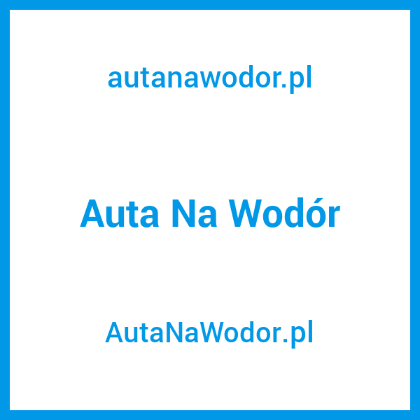 Domena AutaNaWodor.pl Auta Na Wodór autanawodor.pl