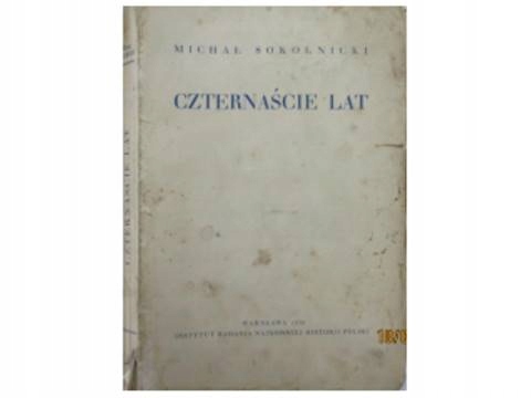 Czternaście lat - Michał Sokolnicki