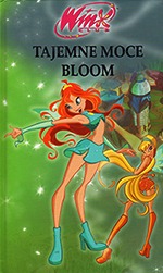 Winx Club - Tajemne Moce Bloom