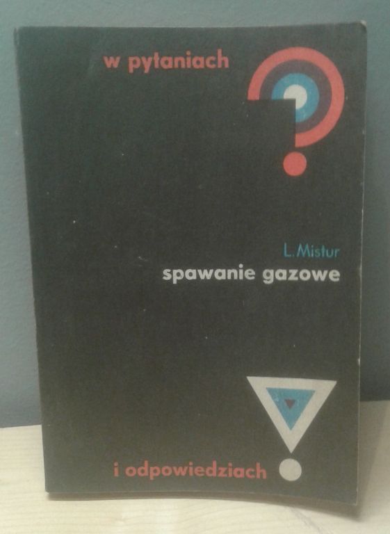 Spawanie Gazowe w pytaniach i odpowiedziach