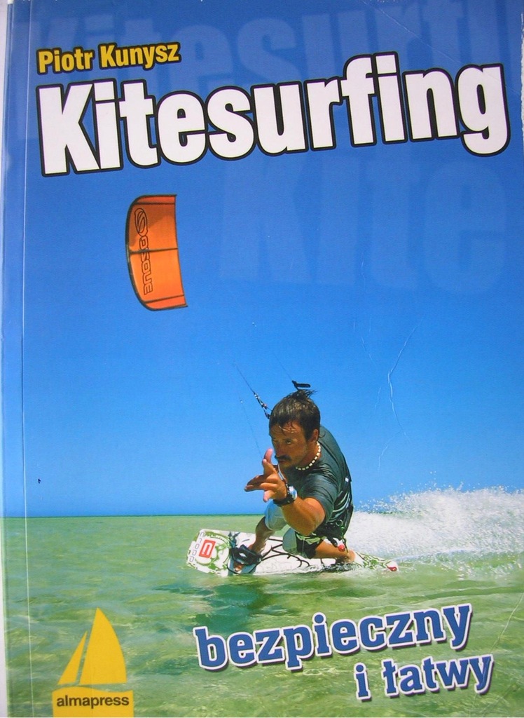 Kitesurfing bezpieczny i łatwy Kunysz DB dedykacj