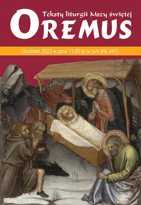 OREMUS TEKSTY LITURGII MSZY ŚW. grudzień 2023