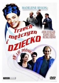 DVD TRZECH MĘŻCZYZN I DZIECKO - 18 LAT PÓŹNIEJ
