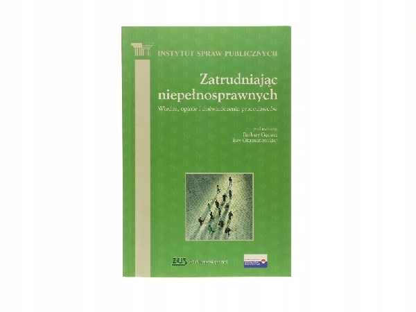 Zatrudniając niepełnosprawnych Barbara Gąciarz