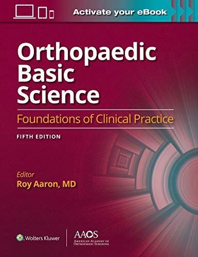 ORTH BASIC SCIENCE FOUND CLIN PRAC 5E - Roy Aaron M.D. [KSIĄŻKA]