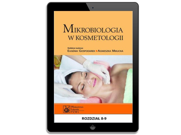 Mikrobiologia w kosmetologii. Rozdział 8-9