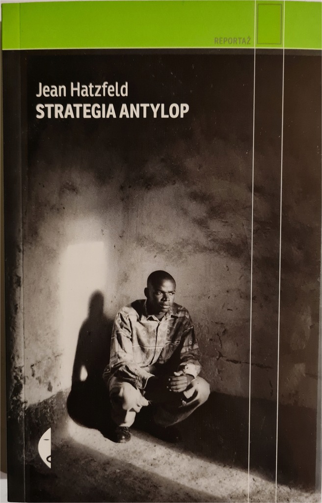 Jean Hatzfeld Strategia antylop