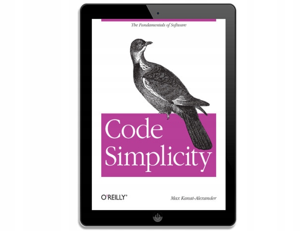 Code Simplicity. The Fundamentals of Software