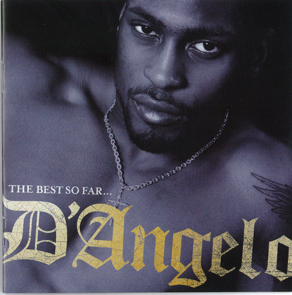 D'Angelo – The Best So Far...