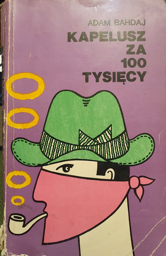 Kapelusz Za 100 Tysięcy Streszczenie Kapelusz za 100 tysięcy - A. Bahdaj - 8983779628 - oficjalne archiwum