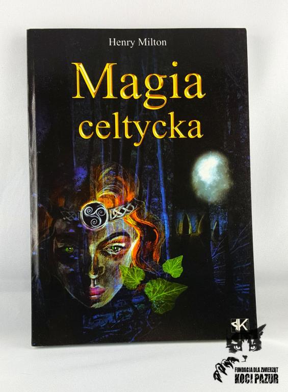 "Magia Celtycka" Henry Milton