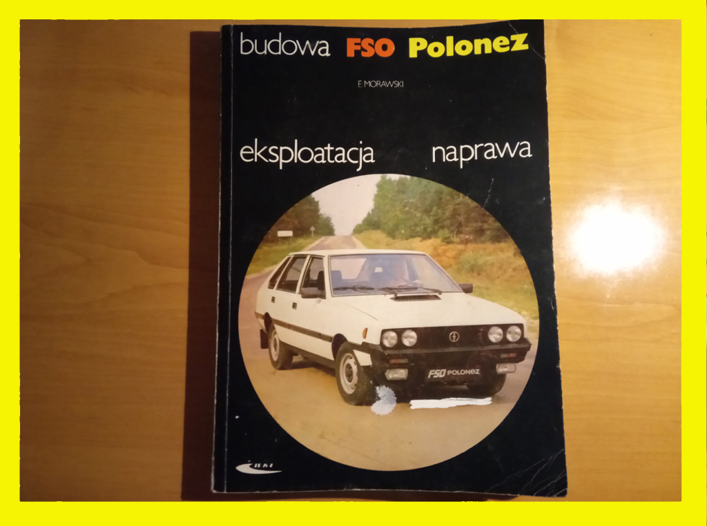 Budowa FSO Polonez 1988 dla fanów MOTORYZACJI!