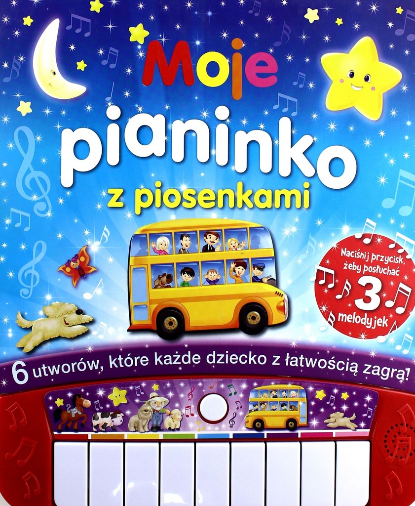 Książeczka dźwiękowa Moje Pianinko z Piosenkami