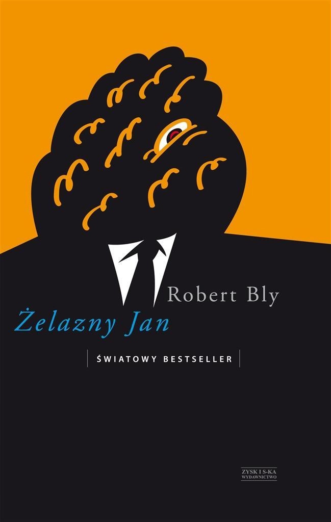 ŻELAZNY JAN, ROBERT BLY, JACEK TITTENBRUN