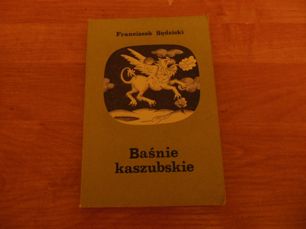 *BLOX* BAŚNIE KASZUBSKIE -  Franciszek Sędzicki