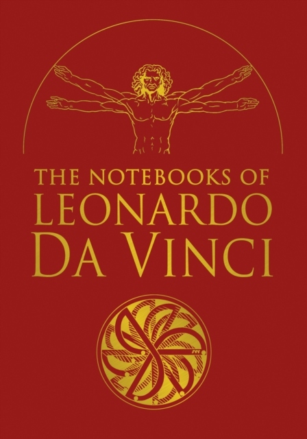 The Notebooks of Leonardo da Vinci: Selected Extra