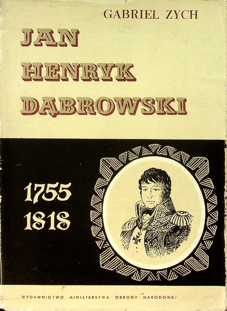 Jan Henryk Dąbrowski 1755 1818