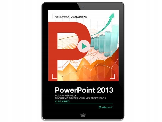 PowerPoint 2013. Kurs video. Poziom pierwszy
