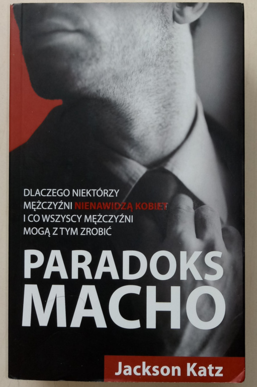 .*Jackson Katz "Paradoks Macho" NOWA