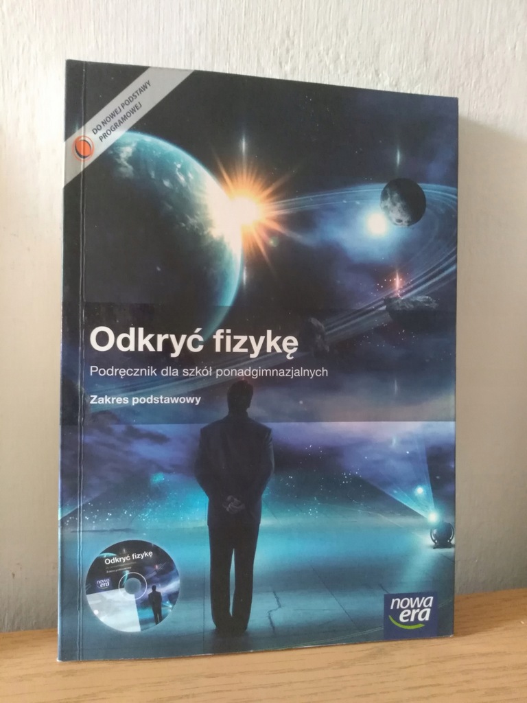 Odkryć Fizykę Podręcznik Ze Zbiorem Zadań Zakres Podstawowy Klasa 1 ODKRYĆ FIZYKĘ 1-3 PODRĘCZNIK PODSTAWOWY - 8204942097 - oficjalne