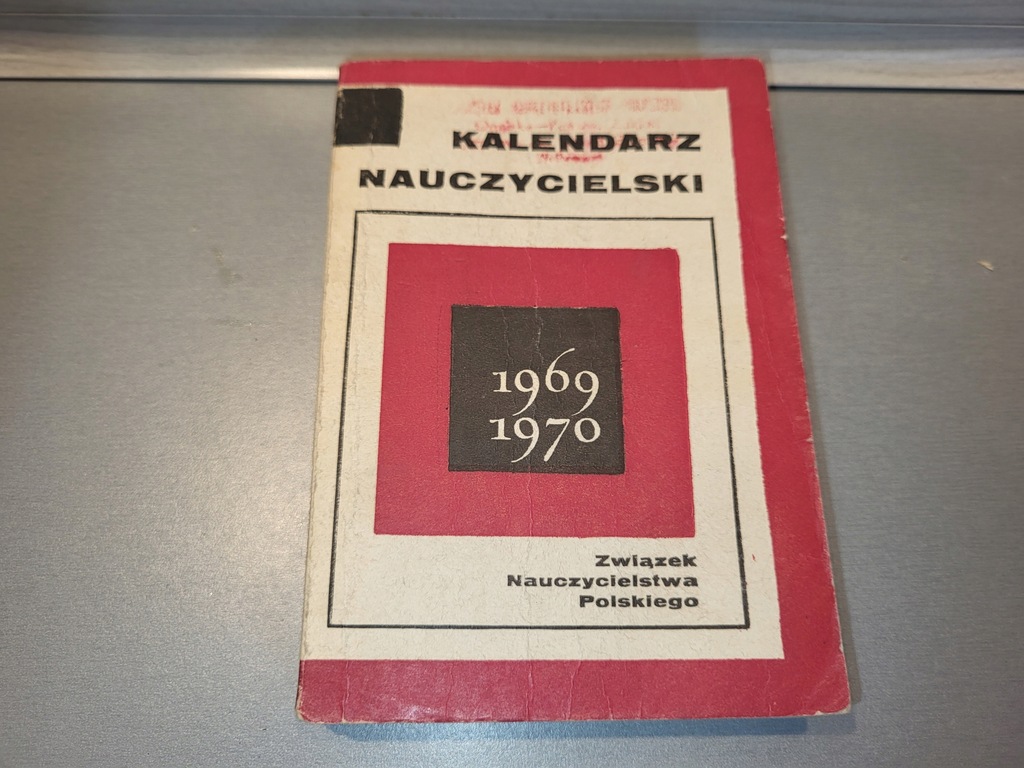 KALENDARZ NAUCZYCIELSKI 1969/1970